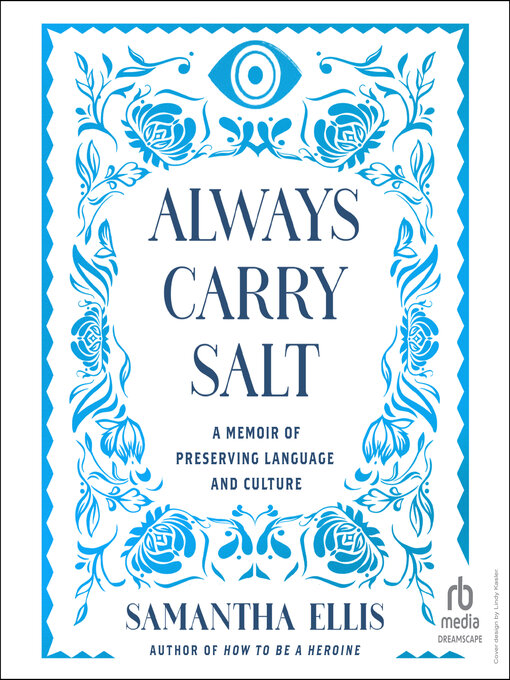 Title details for Always Carry Salt by Samantha Ellis - Available